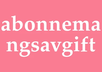 Synonym abonnemangsavgift