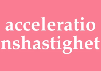 Synonym accelerationshastighet