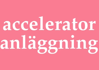 Synonym acceleratoranläggning