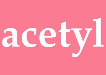 Synonym acetyl