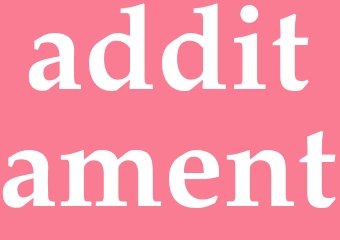 Synonym additament
