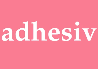 Synonym adhesiv