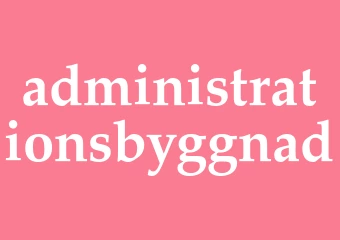 Synonym administrationsbyggnad