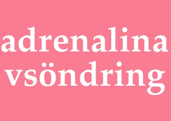 Synonym adrenalinavsöndring