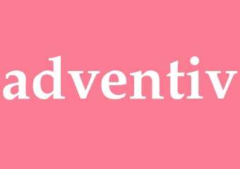 Synonym adventiv