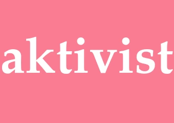 Synonym aktivist