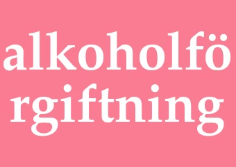 Synonym alkoholförgiftning
