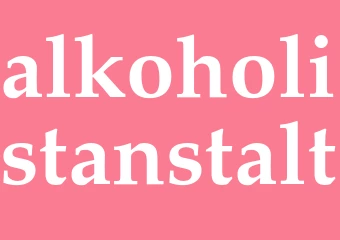 Synonym alkoholistanstalt