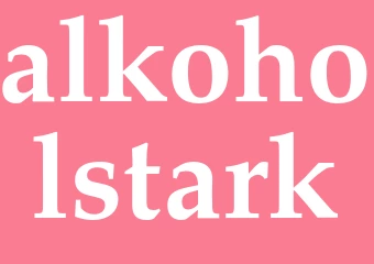 Synonym alkoholstark