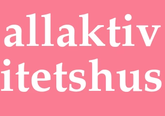 Synonym allaktivitetshus
