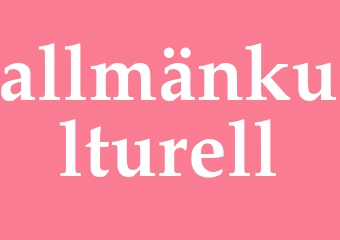 Synonym allmänkulturell