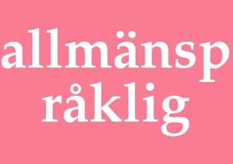 Synonym allmänspråklig