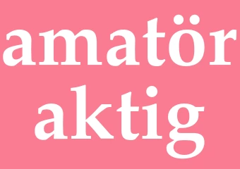 Synonym amatöraktig