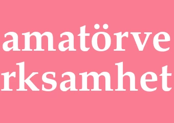 Synonym amatörverksamhet