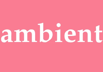 Synonym ambient