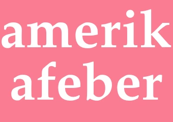Synonym amerikafeber
