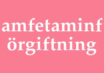 Synonym amfetaminförgiftning