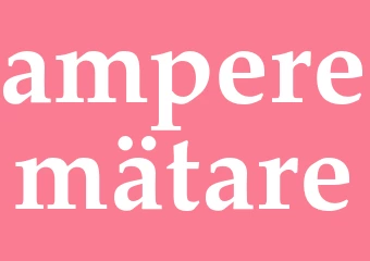 Synonym amperemätare