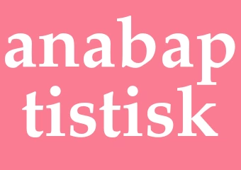 Synonym anabaptistisk