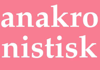 Synonym anakronistisk
