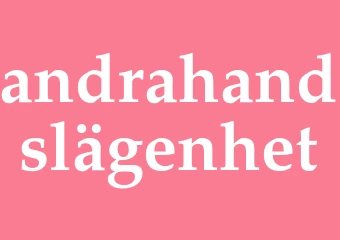 Synonym andrahandslägenhet