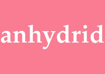 Synonym anhydrid