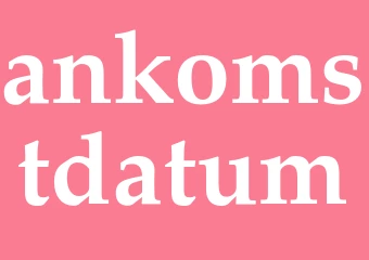Synonym ankomstdatum