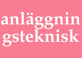 Synonym anläggningsteknisk