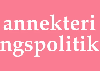 Synonym annekteringspolitik