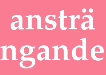 Synonym ansträngande