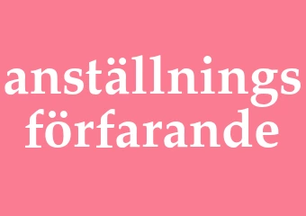 Synonym anställningsförfarande