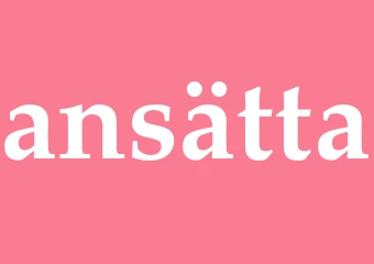Synonym ansätta