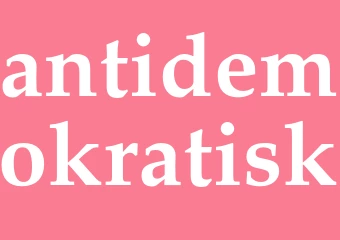 Synonym antidemokratisk
