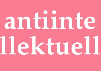 Synonym antiintellektuell
