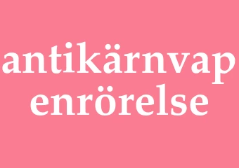 Synonym antikärnvapenrörelse