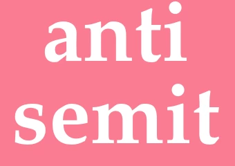 Synonym antisemit