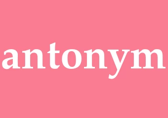 Synonym antonym