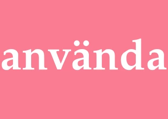 Synonym använda