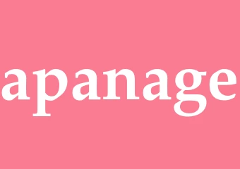 Synonym apanage