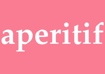 Synonym aperitif