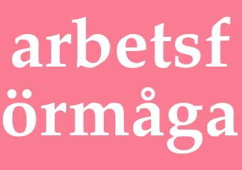 Synonym arbetsförmåga