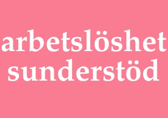 Synonym arbetslöshetsunderstöd