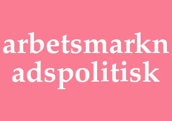 Synonym arbetsmarknadspolitisk