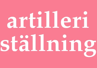 Synonym artilleriställning