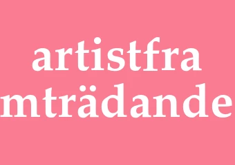 Synonym artistframträdande