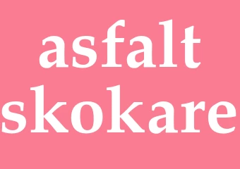 Synonym asfaltskokare