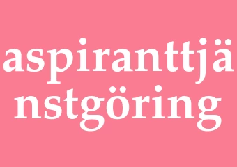 Synonym aspiranttjänstgöring