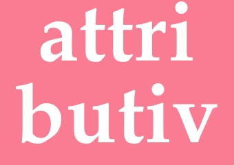 Synonym attributiv