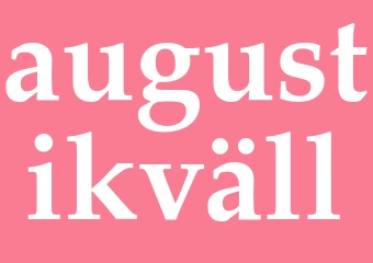 Synonym augustikväll