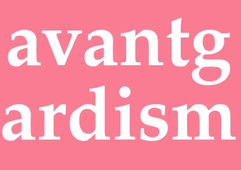 Synonym avantgardism